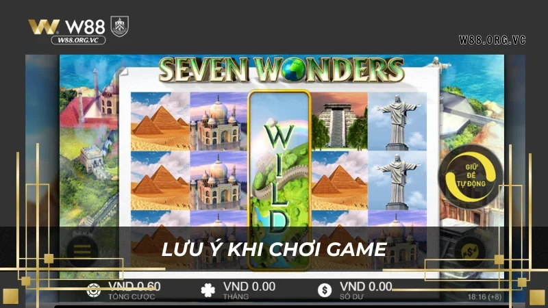 7 Wonders W88 – Trò Chơi Với Cơ Hội Nhận Thưởng Lớn Nhất 3 Khi ván ván game 7 wonder nên vững tinh thần