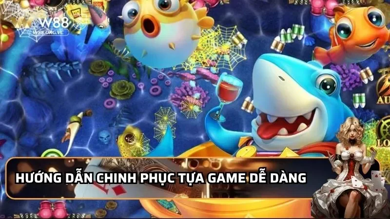 Luky Fishing - Khám Phá Sân Chơi Siêu Phẩm 2026 Đến Từ W88 5 Hướng dẫn chinh phục tựa game dễ dàng