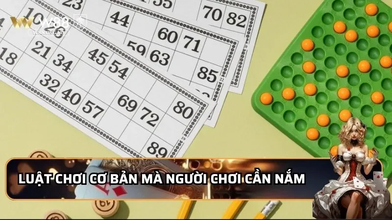 Luật chơi cơ bản mà người chơi cần nắm