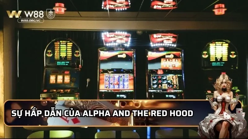 Sự hấp dẫn của Alpha and the Red Hood