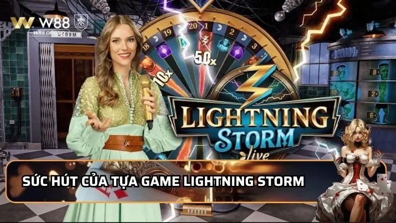 Sức hút của tựa game lightning storm